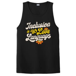 Sped Teacher Inclusion Is My Love Language Special Education Funny Gift PosiCharge Competitor Tank