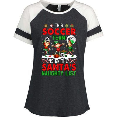 Soccer Team Is On SantaS Xmas Naughty List Player Elf Funny Gift Enza Ladies Jersey Colorblock Tee