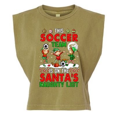 Soccer Team Is On SantaS Xmas Naughty List Player Elf Funny Gift Garment-Dyed Women's Muscle Tee