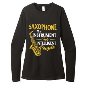 Saxophone The Instrument For Intelligent People Saxophonist Womens CVC Long Sleeve Shirt