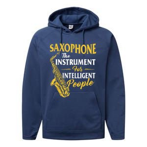 Saxophone The Instrument For Intelligent People Saxophonist Performance Fleece Hoodie