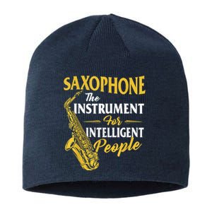 Saxophone The Instrument For Intelligent People Saxophonist Sustainable Beanie