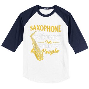 Saxophone The Instrument For Intelligent People Saxophonist Baseball Sleeve Shirt