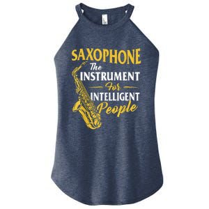 Saxophone The Instrument For Intelligent People Saxophonist Women's Perfect Tri Rocker Tank