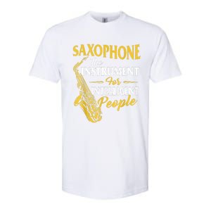 Saxophone The Instrument For Intelligent People Saxophonist Softstyle CVC T-Shirt