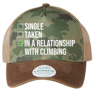 Single Taken In A Relationship With Climbing Rock Climber Gift Legacy Tie Dye Trucker Hat