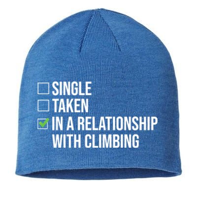 Single Taken In A Relationship With Climbing Rock Climber Gift Sustainable Beanie