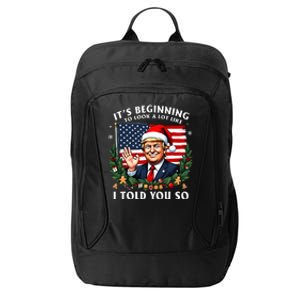 Santa Trump ItS Beginning To Look A Lot Like I Told You So City Backpack