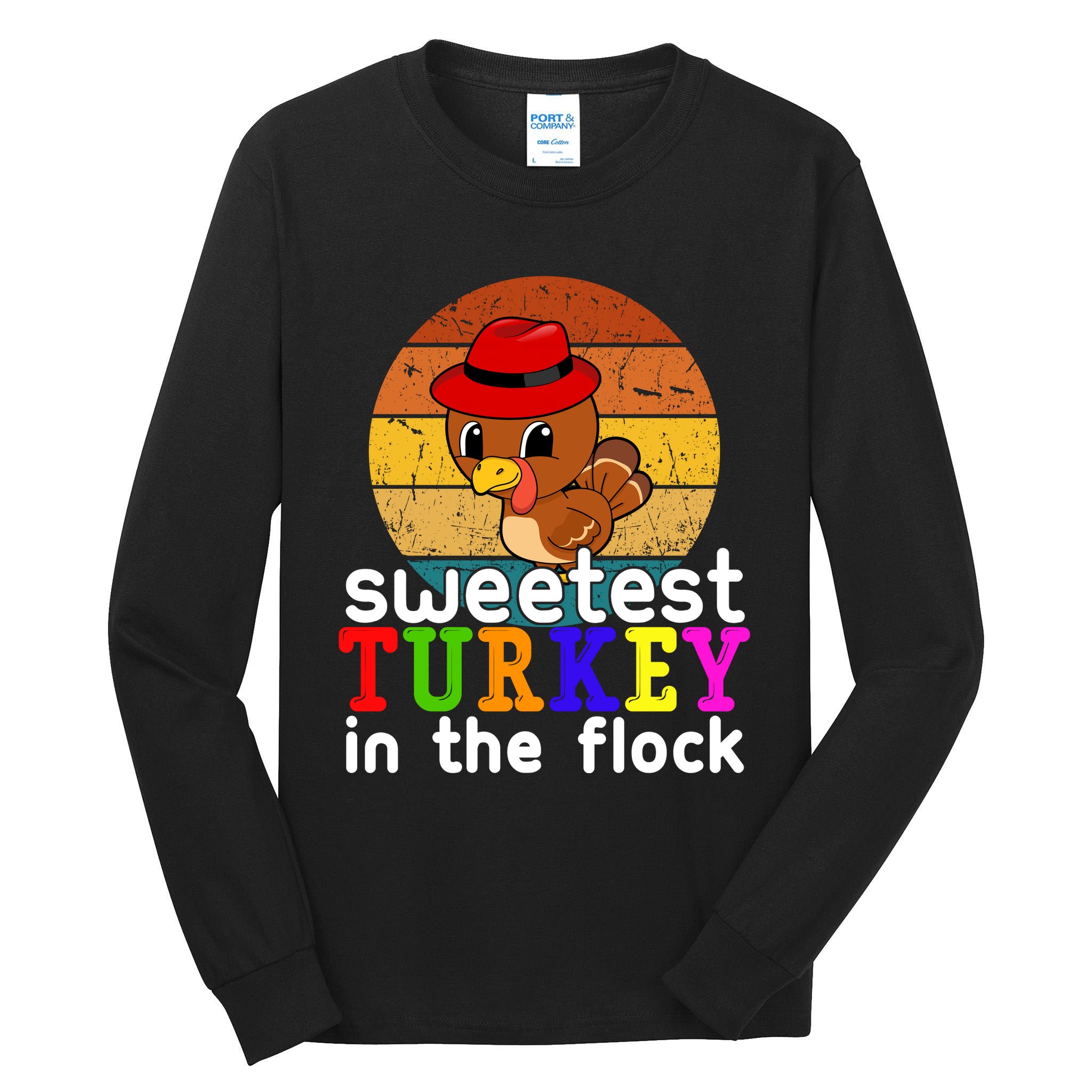 Sweetest Turkey In The Flock Tall Long Sleeve T-Shirt