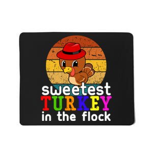 Sweetest Turkey In The Flock Mousepad