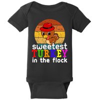 Sweetest Turkey In The Flock Baby Bodysuit
