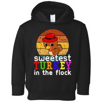 Sweetest Turkey In The Flock Toddler Hoodie