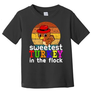 Sweetest Turkey In The Flock Toddler T-Shirt