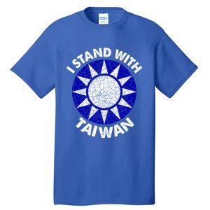 Support Taiwan I Stand With Taiwan Taiwanese Flag Gift Tall T-Shirt