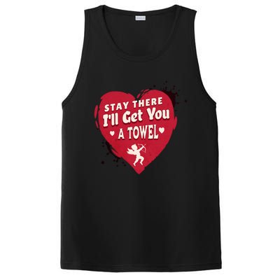 Stay There I'll Get You A Towel Valentines Day Funny Couple Great Gift PosiCharge Competitor Tank