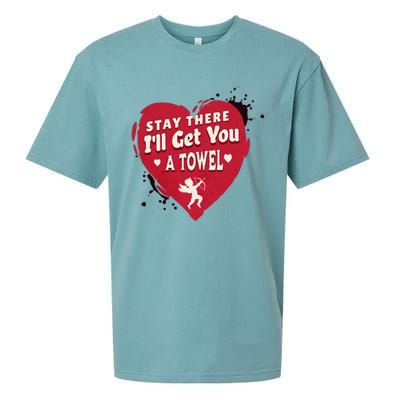 Stay There I'll Get You A Towel Valentines Day Funny Couple Great Gift Sueded Cloud Jersey T-Shirt