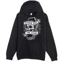 Sober Till It's Over AA NA Recovery Alcoholics Anonymous Premium Pullover Hoodie