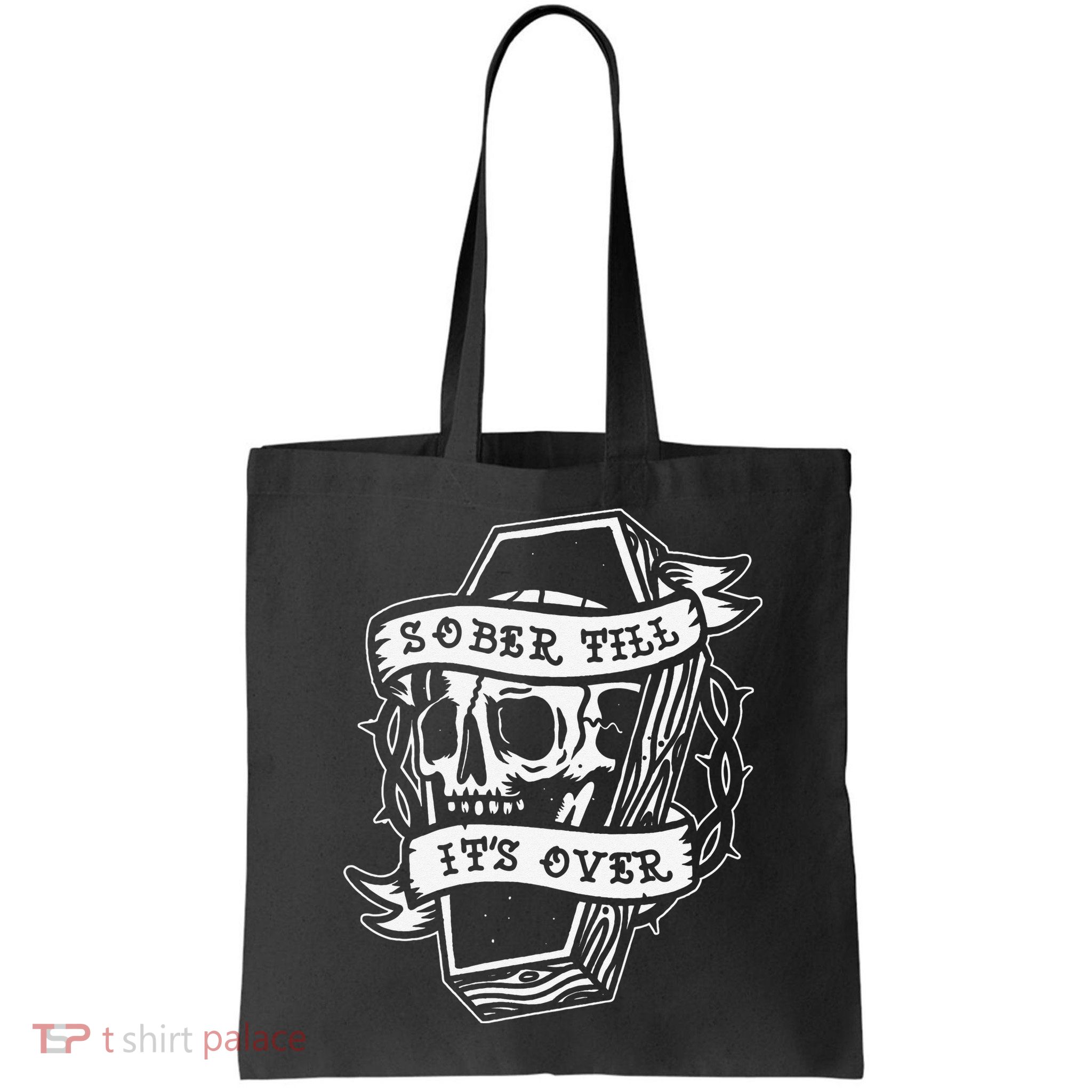 Sober Till It's Over AA NA Recovery Alcoholics Anonymous Bag