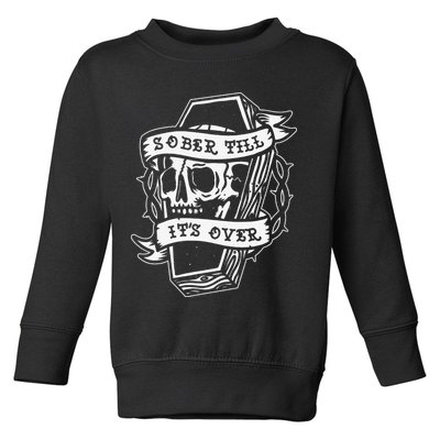 Sober Till It's Over AA NA Recovery Alcoholics Anonymous Toddler Sweatshirt