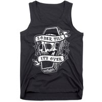Sober Till It's Over AA NA Recovery Alcoholics Anonymous Tank Top