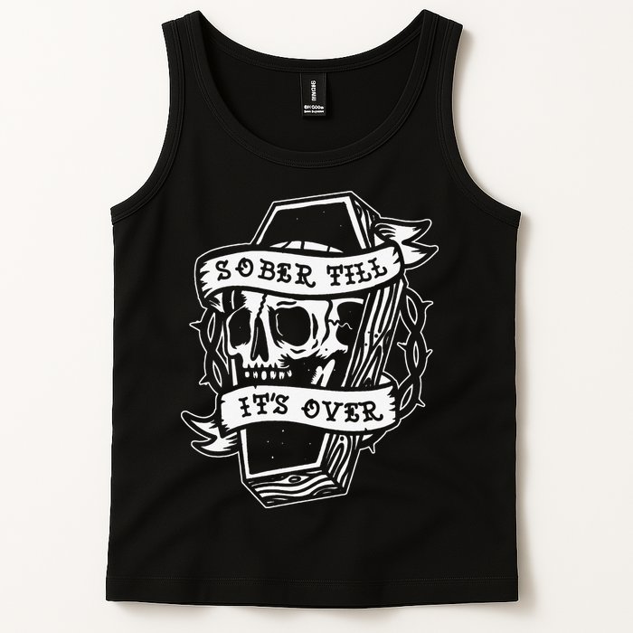 Sober Till It's Over AA NA Recovery Alcoholics Anonymous Tank Top