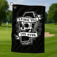 Sober Till It's Over AA NA Recovery Alcoholics Anonymous Golf Towel