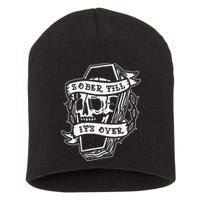 Sober Till It's Over AA NA Recovery Alcoholics Anonymous Short Acrylic Beanie