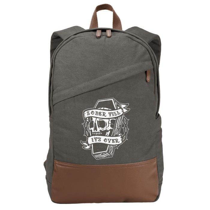Sober Till It's Over AA NA Recovery Alcoholics Anonymous Cotton Canvas Backpack