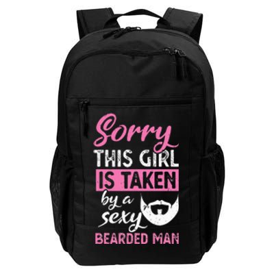 Sorry this is taken by a sexy bearded man Daily Commute Backpack