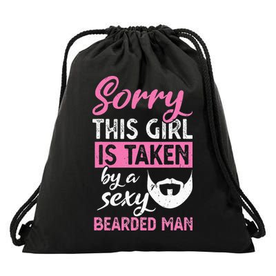 Sorry this is taken by a sexy bearded man Drawstring Bag