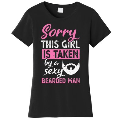 Sorry this is taken by a sexy bearded man Women's T-Shirt