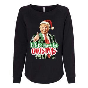 Santa Trump I’Ll Be Home For Christmas Womens California Wash Sweatshirt