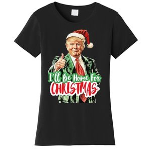 Santa Trump I’Ll Be Home For Christmas Women's T-Shirt