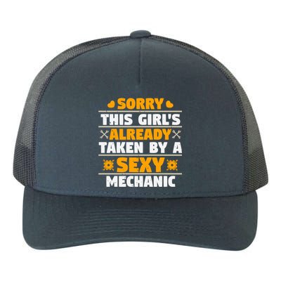 Sorry This Is Already Taken By A Sexy Mechanic Funny Gift Yupoong Adult 5-Panel Trucker Hat