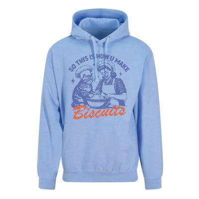 So This Is How You Make Biscuits Unisex Surf Hoodie