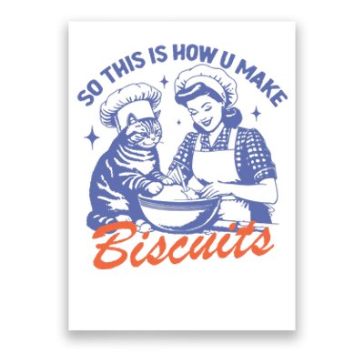 So This Is How You Make Biscuits Poster