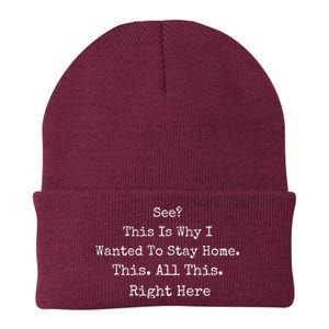 See This Is Why I Wanted To Stay Home This All This Right Here Knit Cap Winter Beanie