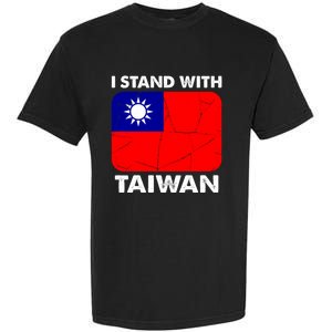 Support Taiwan I Stand With Taiwan Taiwanese Flag Gift Garment-Dyed Heavyweight T-Shirt