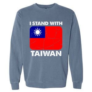 Support Taiwan I Stand With Taiwan Taiwanese Flag Gift Garment-Dyed Sweatshirt