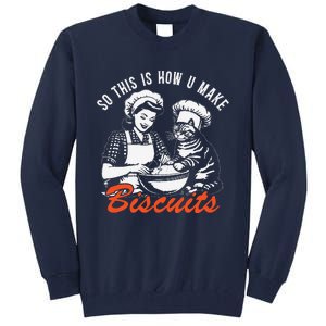 So This Is How You Make Biscuits Funny Meme Cat Baking Retro Tall Sweatshirt