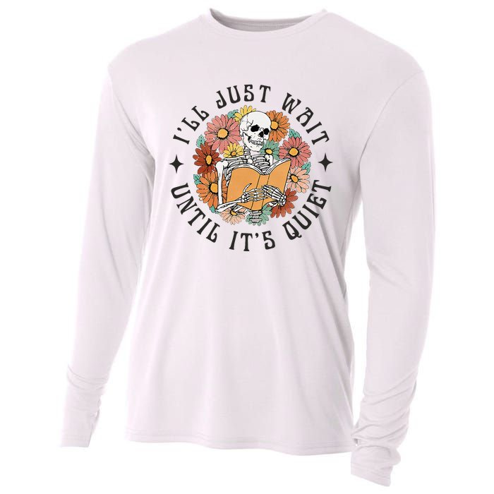 Skeleton Teacher ILl Just Wait Until ItS Quiet Halloween Cooling Performance Long Sleeve Crew