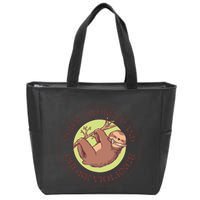 Sloth Today I Woke Up And Chose Violence Zip Tote Bag