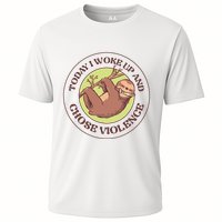 Sloth Today I Woke Up And Chose Violence Cooling Performance Crew T-Shirt