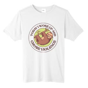 Sloth Today I Woke Up And Chose Violence Tall Fusion ChromaSoft Performance T-Shirt