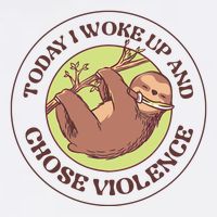 Sloth Today I Woke Up And Chose Violence Mug