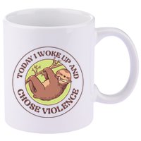 Sloth Today I Woke Up And Chose Violence 11oz C Handle Ceramic Mug