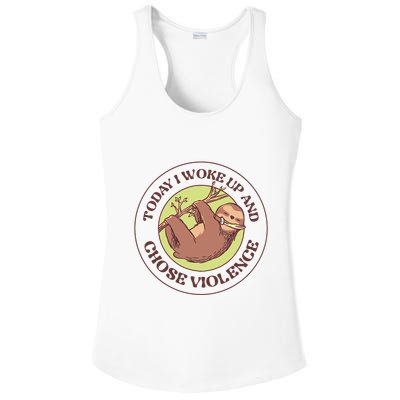 Sloth Today I Woke Up And Chose Violence Ladies PosiCharge Competitor Racerback Tank
