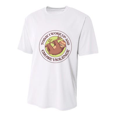 Sloth Today I Woke Up And Chose Violence Youth Performance Sprint T-Shirt