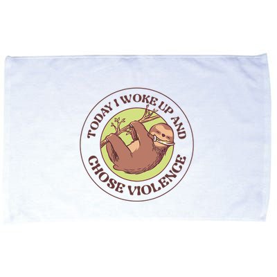 Sloth Today I Woke Up And Chose Violence Microfiber Hand Towel