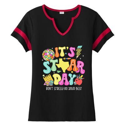 State Testing Its Staar Day Dont Stress Do Your Best Ladies Halftime Notch Neck Tee